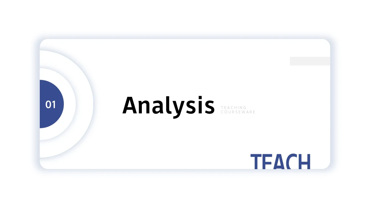 A large white shadow card holds the Analysis heading, a blue 01 circle cropped at the left and TEACH at the lower right.