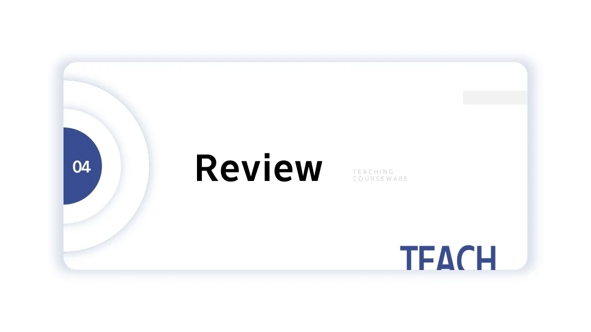 A cropped blue 04 circle introduces a Review heading on the repeated white shadow card, with TEACH at the lower right.