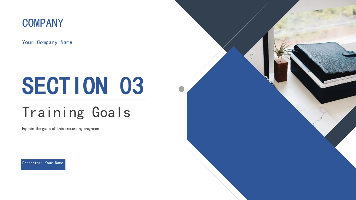 SECTION 03 introduces Training Goals beside the office-notebook photo and blue-and-graphite diamond design.