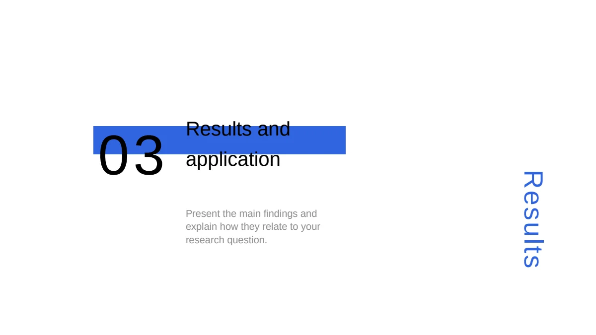 Blue Minimal Thesis Defense Presentation Template, slide 10: The number 03 and Results and application overlap a blue band. A brief findings prompt sits below, and Results runs vertically along the right edge.