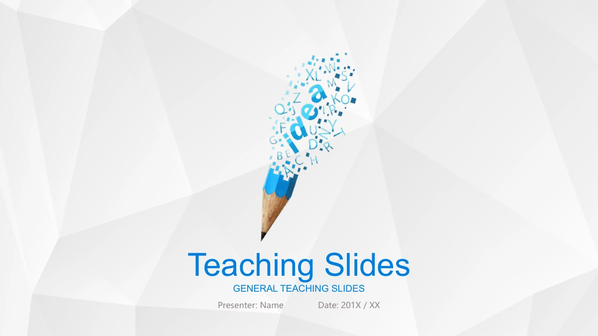 Blue Pencil Teaching Presentation Template: A blue pencil releases a cloud of blue letters above a large teaching title. A small presenter-and-date line sits underneath on a pale grey faceted background.