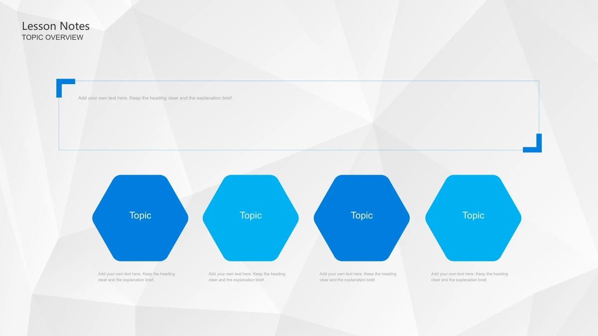 Blue Pencil Teaching Presentation Template: A wide thin note frame with blue corner accents sits above four blue-and-cyan hexagons. Each hexagon has a central label and a separate small note below.