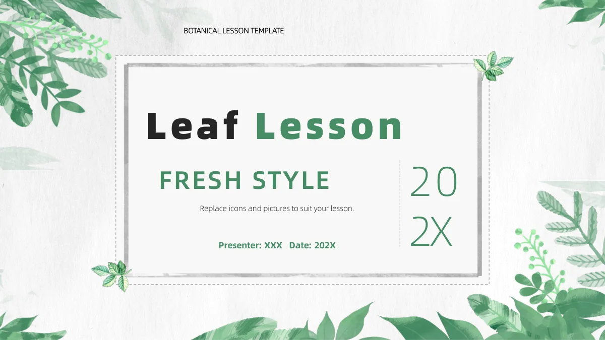 Botanical Paper Lesson Presentation Template: The opening paper-and-foliage design returns, with a grey rectangular frame, large title, green subtitle, split year placeholder and presenter details.