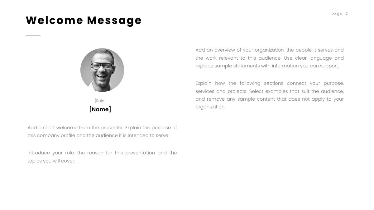 Brush Photo Company Profile Presentation Template: A circular black-and-white portrait anchors the left column. Role and name labels sit below it, while light-grey paragraphs form two text columns beneath a bold welcome heading.