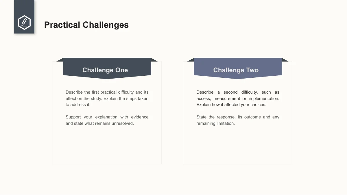 Slide 16: Two tall note cards use folded-banner headings for Challenge One and Challenge Two, leaving space to explain difficulties, responses and remaining limits.
