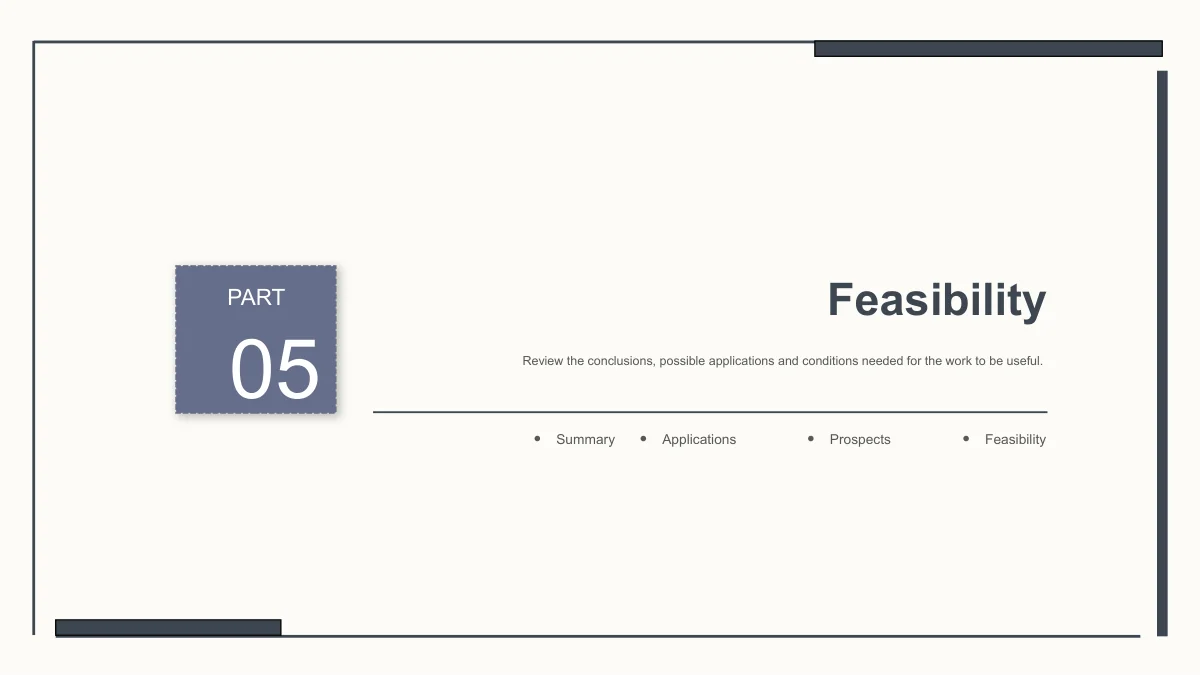 Slide 24: PART 05 introduces Feasibility, with Summary, Applications, Prospects and Feasibility listed below the chapter explanation.