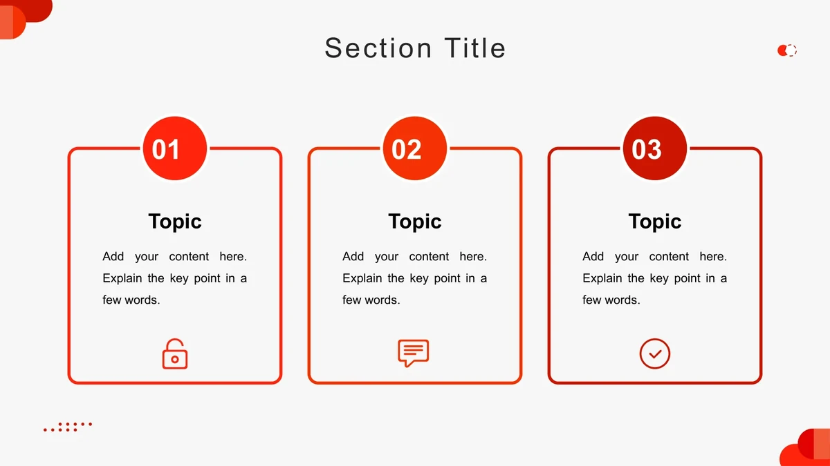 Three tall red outline cards carry number circles, Topic notes and small lock, message and check icons.