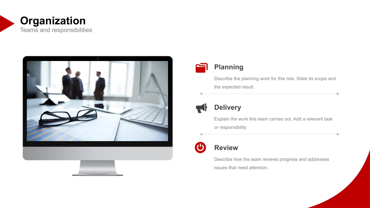 Crimson Arc Company Profile Presentation Template: Slide 11. A static desktop monitor frame and three text blocks explain responsibilities within the organization.