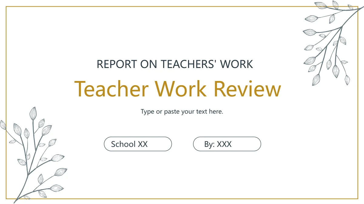 Gold Leaf Teacher Review Presentation Template, slide 1: A gold frame encloses the review title and school and presenter fields. Grey leaf branches cross two opposite corners.