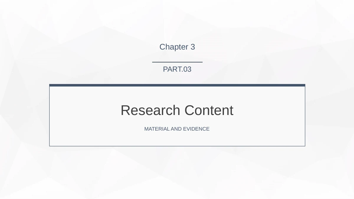 Slide 9: Research Content marks the third chapter, continuing the gray blue border and light geometric background.