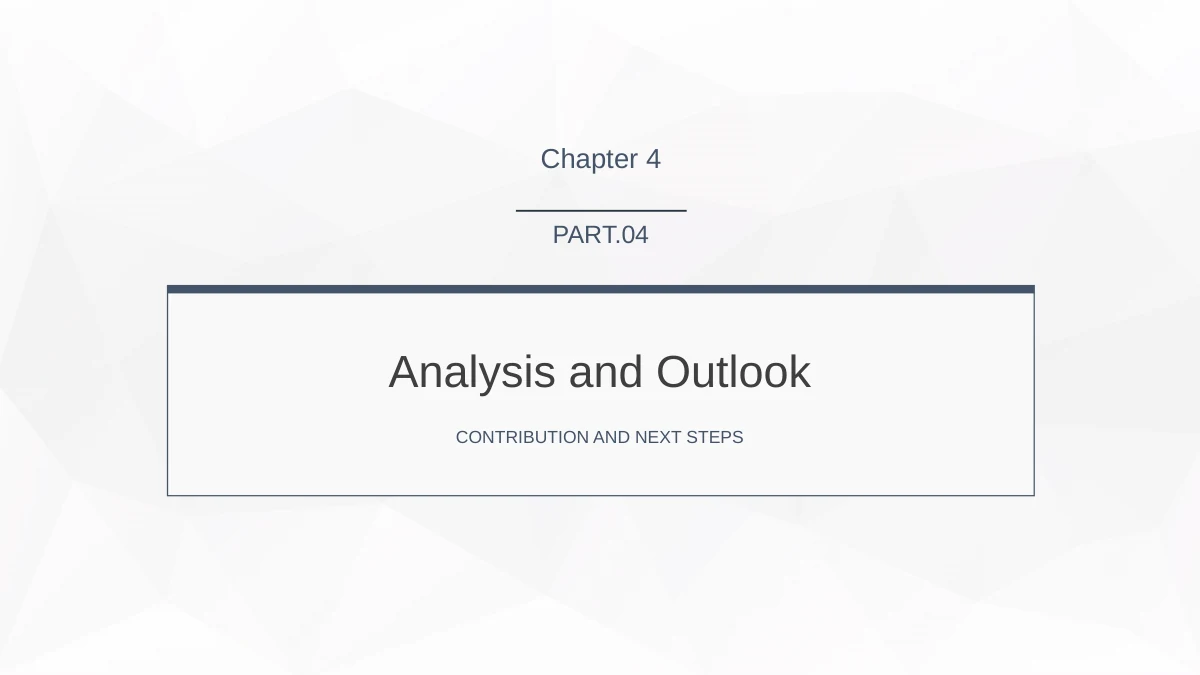 Slide 12: Analysis and Outlook introduces the final chapter with the same restrained frame and pale polygons.