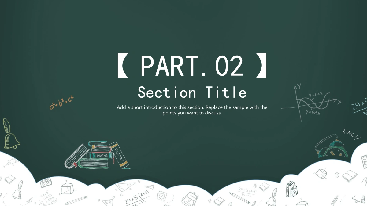 Green Chalkboard Lesson Presentation Template, slide 11: PART.02 and section notes repeat the green chalkboard setting with books, mathematical sketches, bells and the scalloped lower edge.