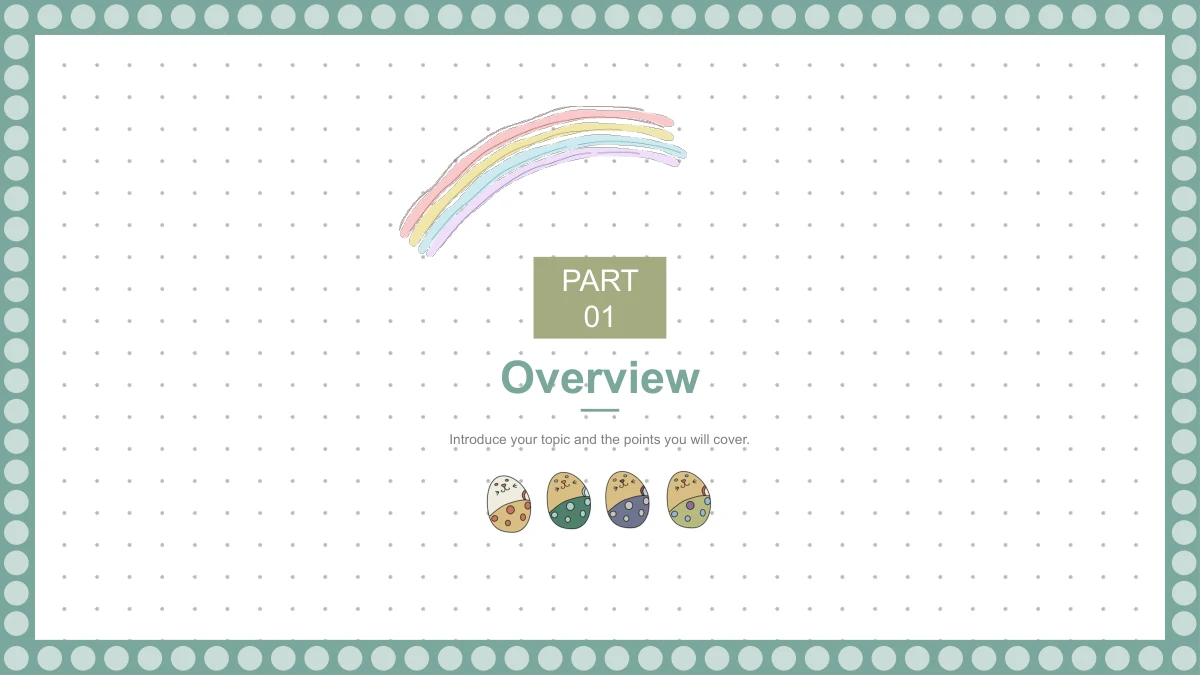 Pelangi pastel berada di atas penanda Part 01 dan tajuk Overview, dengan empat watak kecil berbentuk telur di bawahnya.