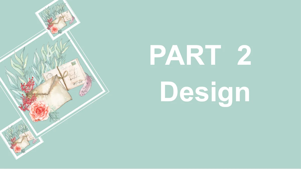 Part 2 and Design appear in large white text beside angled floral postcard frames.