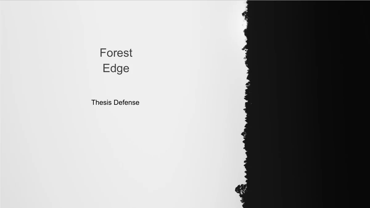 Educational Presentation Examples Monochrome Forest Edge Thesis Defense Presentation Template