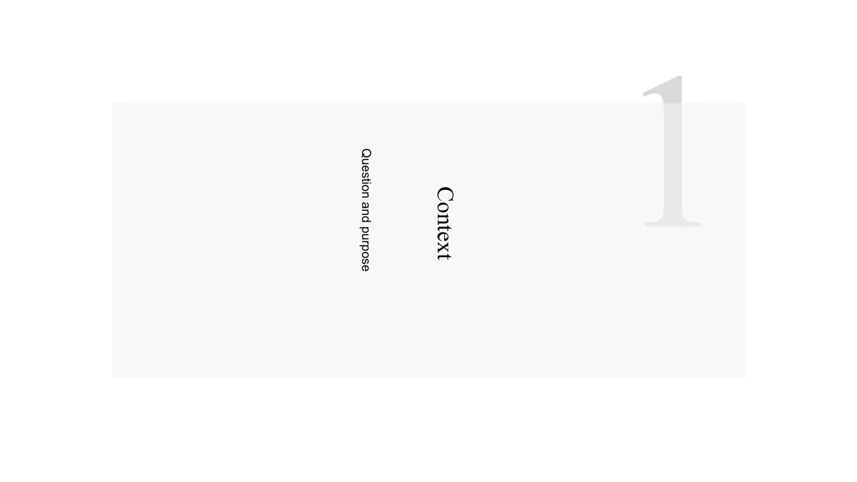 Slide 3: A large pale numeral 1 sits behind the first chapter panel. Context and Question and purpose run vertically within the light gray field.