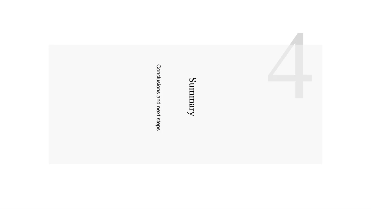 Slide 13: A large pale numeral 4 introduces Summary, with the vertical subtitle Conclusions and next steps in the chapter panel.