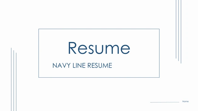 Navy Line Resume Presentation Template: Slide 1. A fine outlined title box and parallel navy corner lines frame the resume opening.