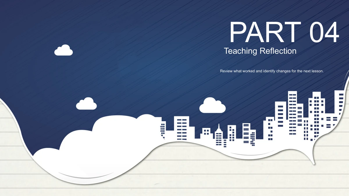 Part 04 and Teaching Reflection appear on the recurring navy city background.