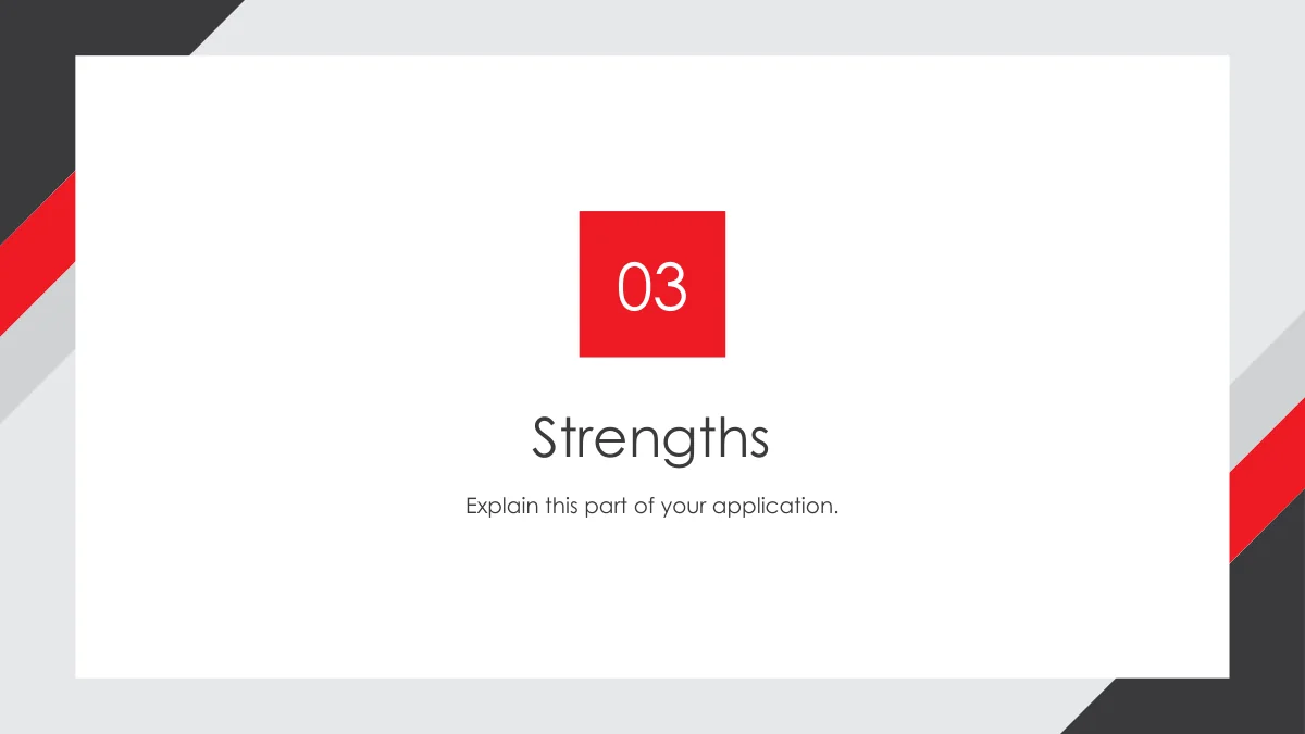 Red Corner Job Application Presentation Template: Slide 10. Section 03 introduces strengths with the numbered divider design.