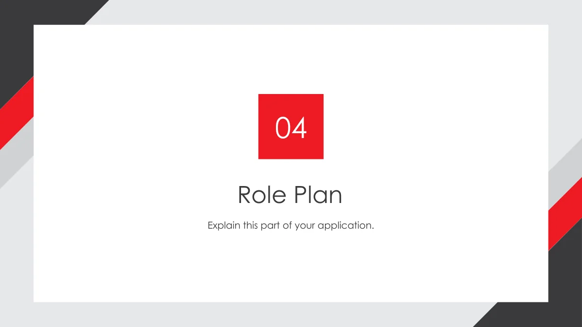 Red Corner Job Application Presentation Template: Slide 13. Section 04 introduces the role plan with a large number square and a short prompt.