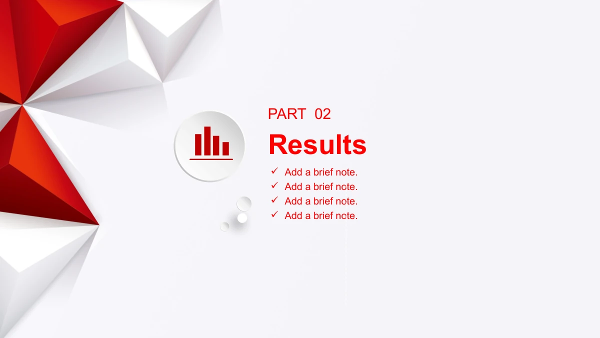 Red Faceted Annual Report Presentation Template: A red bar-chart icon appears in a pale raised disc beside chapter 02. Four checked notes sit under the project-results title, opposite the faceted border.