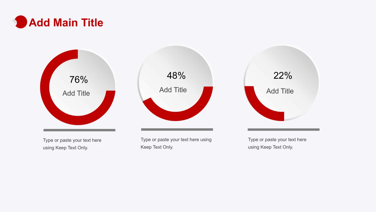 Red Faceted Annual Report Presentation Template: Three pale circular graphics carry the sample labels 76%, 48% and 22%. Red ring segments surround the pale circles, with grey separator lines and short explanatory paragraphs below.