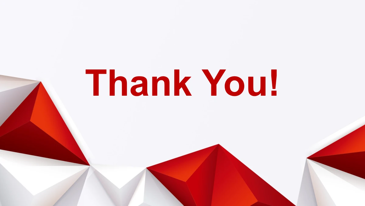 Red Faceted Annual Report Presentation Template: Red and white faceted forms repeat across the lower edge. A large red closing message occupies the open pale area above the facets.