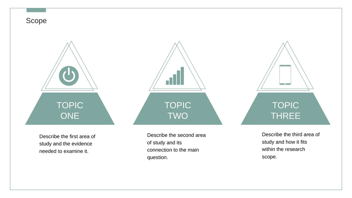 Slide 9: Three triangular cards marked Topic One, Topic Two and Topic Three use power, rising-bar and phone icons above editable scope notes.