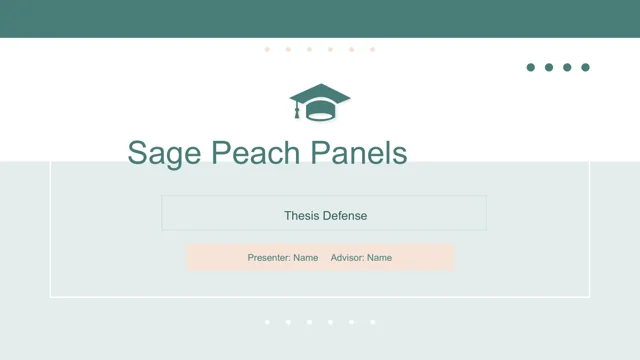 Slide 1: A graduation-cap icon introduces Sage Peach Panels and Thesis Defense. Sage bars, a pale blue panel and a peach strip frame presenter and advisor name fields.