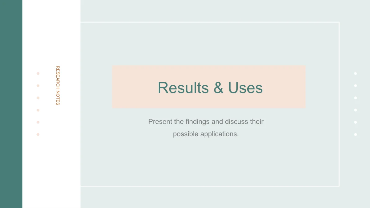 Slide 12: Results & Uses appears on the peach chapter strip. The prompt invites findings and possible applications within the pale blue panel and white frame.