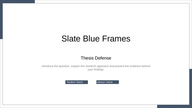 Cover headed “Slate Blue Frames”, with “Thesis Defense” as the subtitle.