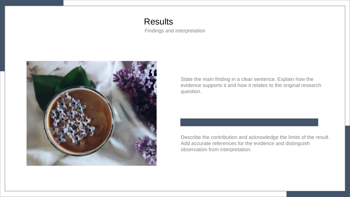 Slide 13: A coffee-and-flowers photograph accompanies large decorative quotation marks and editable prompts for a main finding and its interpretation, not a sourced quotation.