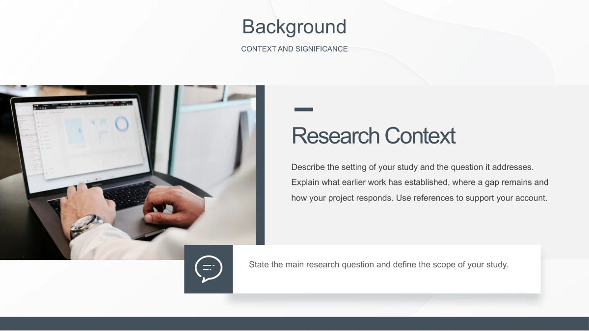Slide 4: A laptop photograph accompanies Research Context and a separate question strip, with editable text for the background of the study.