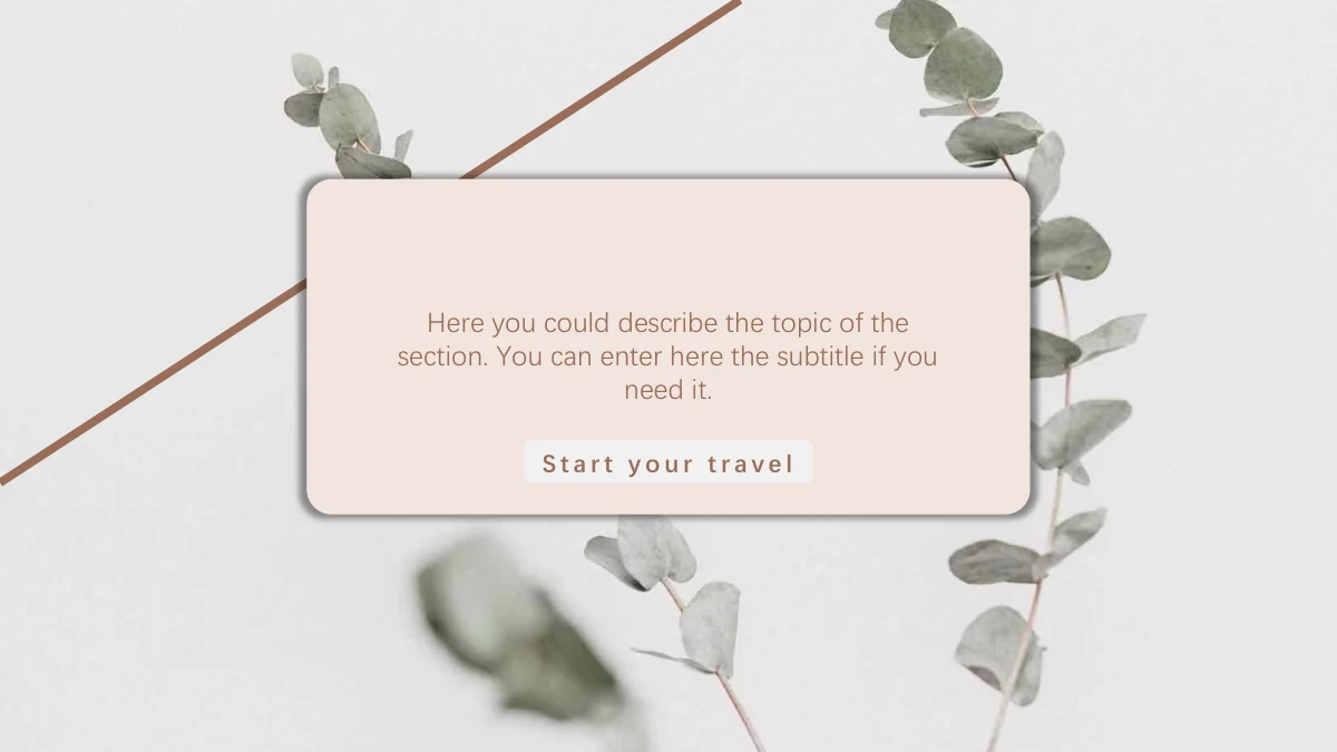 Modelo de Apresentação Diário de Viagem — Uma foto de eucalipto fica atrás de um cartão rosa suave com texto e Start your travel, cruzado por uma linha marrom.