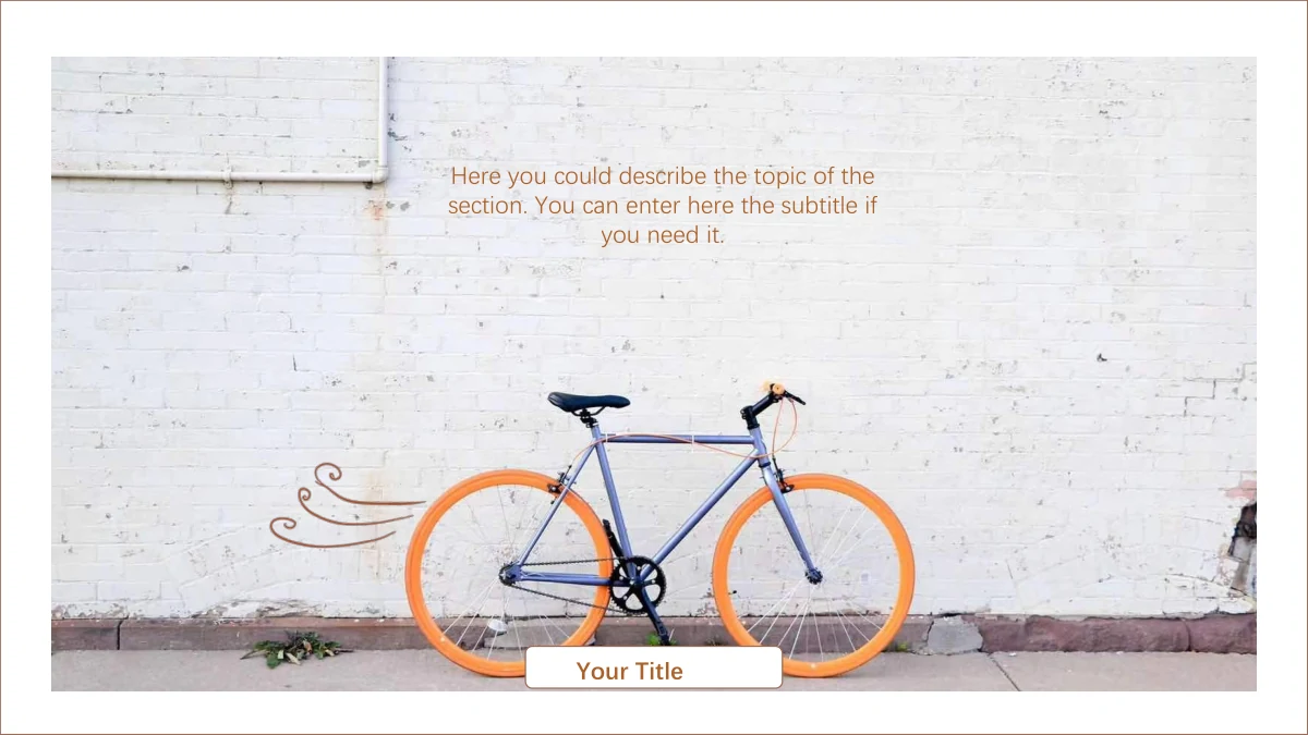 Modelo de Apresentação Diário de Viagem — Uma bicicleta de rodas laranjas está diante de um muro branco de tijolos, com texto acima e Your Title abaixo.