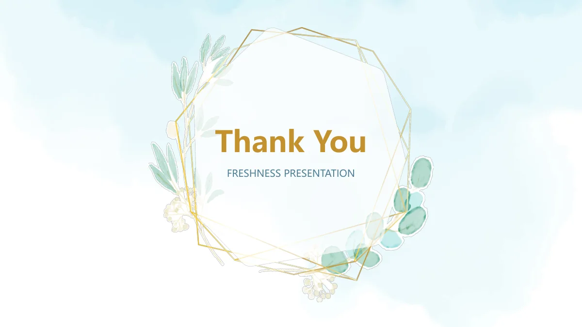수채화 식물 모티브 — 15: 옅은 수채화 배경 위 그린 잎과 다각형 화환 안에 금색 Thank You와 FRESHNESS PRESENTATION을 배치했습니다.