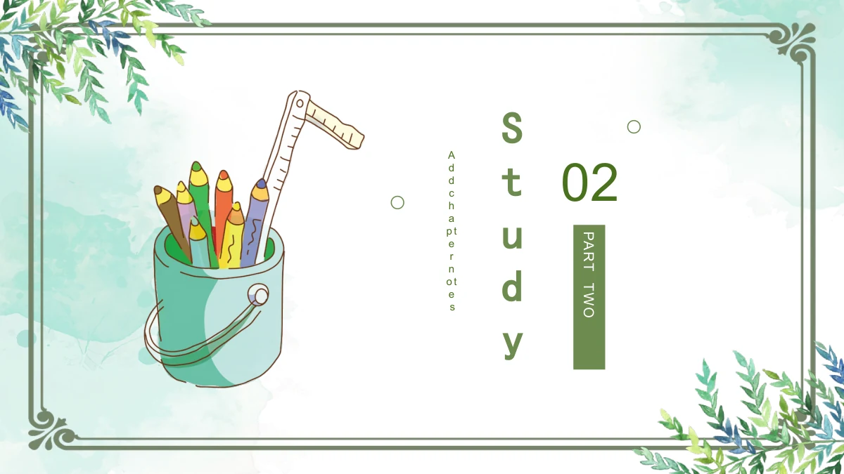 Watercolor Leaf Teaching Presentation Template: The second divider places the vertical Study title beside 02 and a Part Two strip, with the same pencil bucket and leafy border.