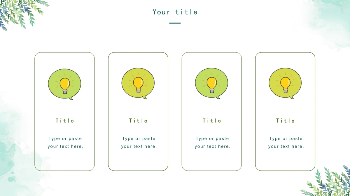 Watercolor Leaf Teaching Presentation Template: Four tall rounded cards each contain a lightbulb in a speech bubble, a short heading and a compact text area.